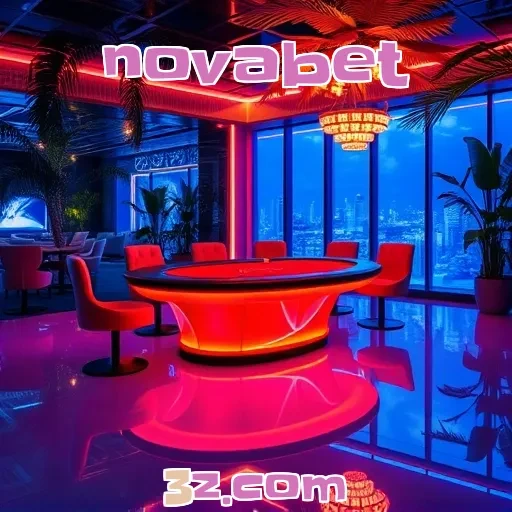 novabet: Promova Suas Chances de Ganhar com Ofertas Imperdíveis